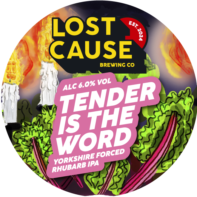 Lost Cause - Tender is the Word 30L