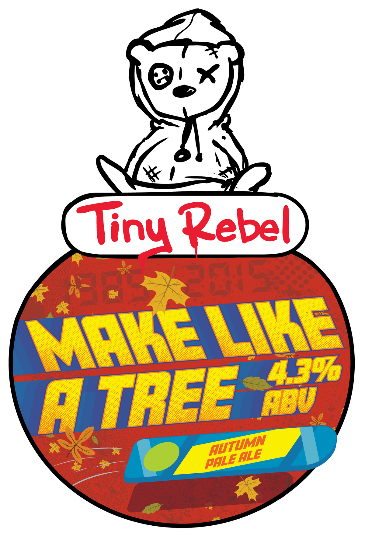 Tiny Rebel - Make Like a Tree 9G