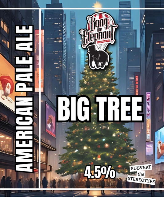 Bang The Elephant -Big Tree 9G