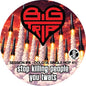Big Trip - Stop Killing People You T***s 30L