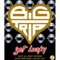 Big Trip - Get Lucky 9G