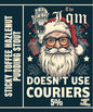 Bang The Elephant x Liquorman - Santa Doesn't Use Couriers 9G