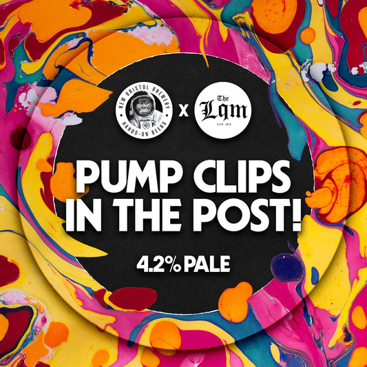 New Bristol X Liquorman - Pump Clips In The Post 9G *Pre Order*