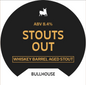 Bullhouse - Stouts Out 20L