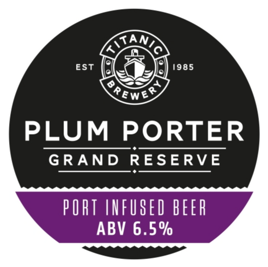 Titanic - Plum Porter Grand Reserve Port Infused 30L