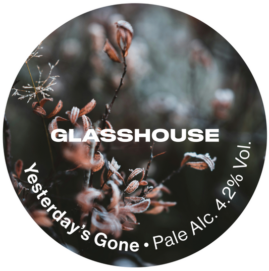 Glasshouse - Yesterdays Gone 30L