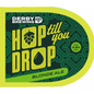 Derby Brewing - Hop till you drop 9G