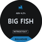Bullhouse Brew - Big Fish Nitro 30L