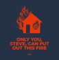 Pomona - Only You Steve, Can Put Out This Fire 30L