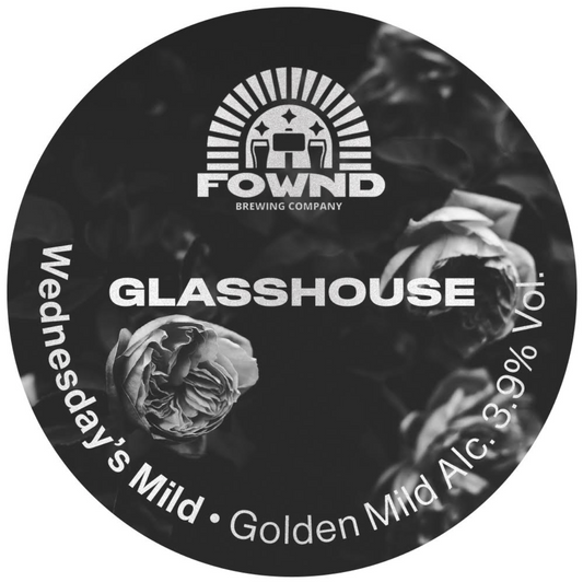 Glasshouse x Fownd - Wednesdays Mild 9G