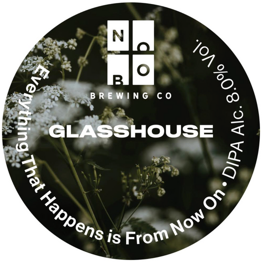 Glasshouse x Nothing Bound - Everything That Happens Is From Now On 20L