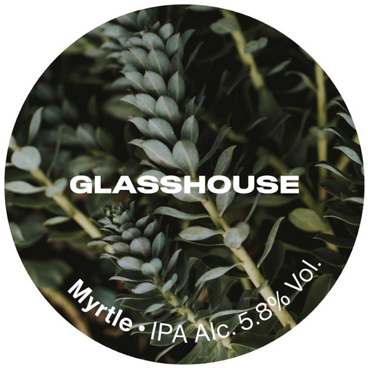 Glasshouse - Myrtle 30L