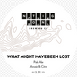 Nothing Bound - We Might Have Been Lost 30L