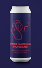 Pomona - Power Sappingly Mundane 440ml