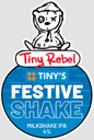 Tiny Rebel - Festive Shake 9G *Pre-Order Christmas 26*
