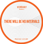 Verdant - There Will Be No Intervals 30L