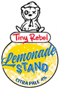 Tiny Rebel - Lemonade Stand 9G