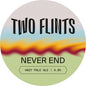 Two Flints - Never End 30L