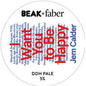 Beak x Faber & Faber - I Want You To Be Happy 30L
