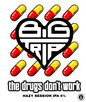 Big Trip - The Drugs Don't Work 9G