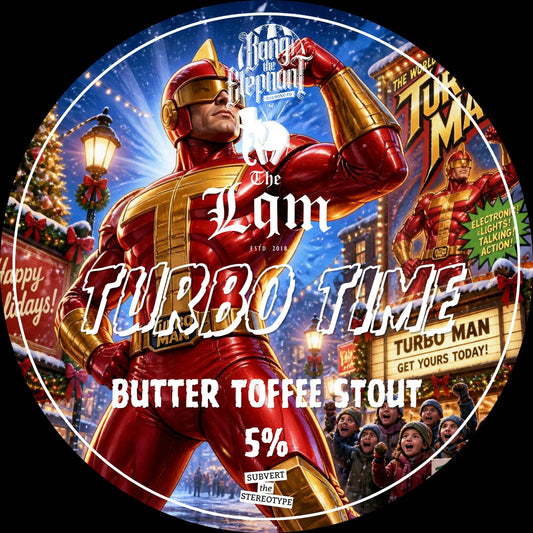 Bang the Elephant X The Liquorman - Turbo Time 9G * Christmas 26 Pre Order*