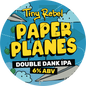 Tiny Rebel - Paper Planes 30L